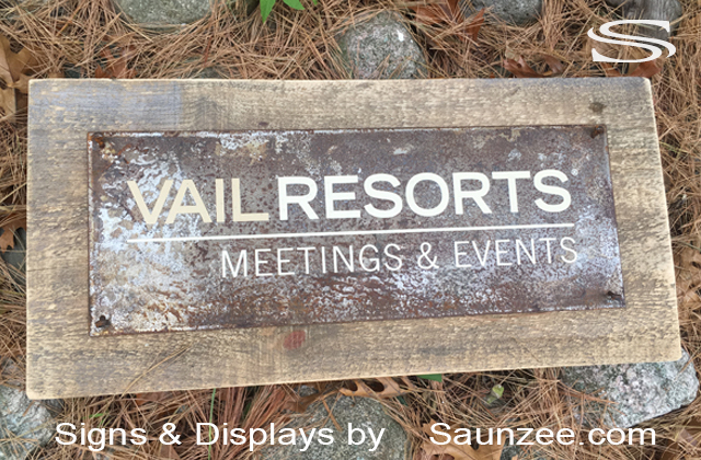 Steel Signs Distressed Vail Resorts Signage Meeting and Events Signs Saunzee Signs